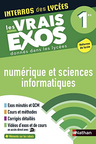 9782091574653: Interros des Lyces Numrique et Sciences Informatiques (NSI) 1re - Les vrais exos - Nouveau Bac