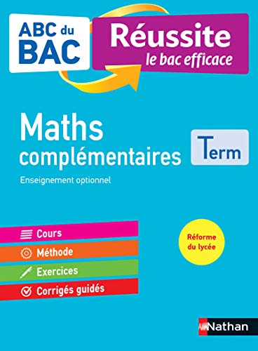 Imagen de archivo de ABC BAC - R ussite le bac efficace - Maths compl mentaires - Terminale a la venta por WorldofBooks