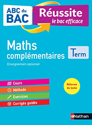 Stock image for ABC BAC - R ussite le bac efficace - Maths compl mentaires - Terminale for sale by WorldofBooks