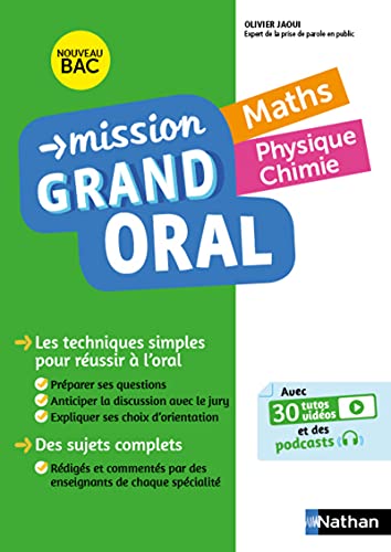 9782091575704: Mission Grand oral - Maths / Physique Chimie - Terminale - Bac 2024 - Epreuve finale Tle Grand oral