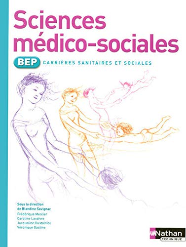 Stock image for Sciences Mdico-sociales Bep Carrires Sanitaires Et Sociales : Livre De L'lve for sale by RECYCLIVRE