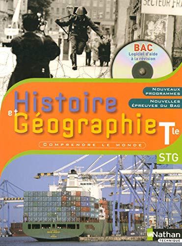 Beispielbild fr HISTOIRE ET GEOGRAPHIE TERMINALE STG + CDROM 2007 ELEVE Livre scolaire zum Verkauf von Ammareal