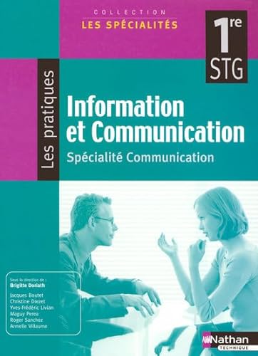 9782091603445: Information et Communication 1e STG: Spcialit communication