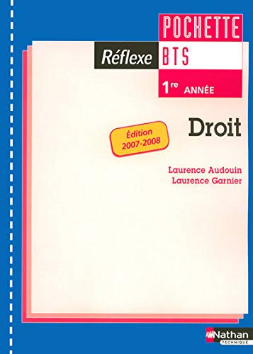 Stock image for DROIT BTS 1ERE ANNEE POCHETTE REFLEXE ELEVE 2007-2008 for sale by Ammareal