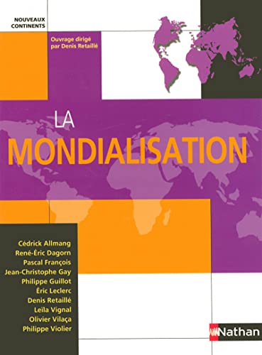 Stock image for La Mondialisation for sale by Ammareal