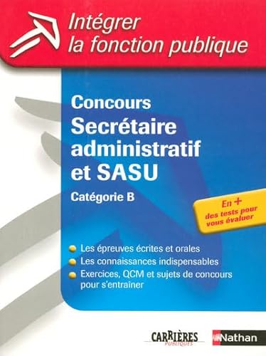 Beispielbild fr Concours Secrtaire Administratif Et Sasu : Catgorie B zum Verkauf von RECYCLIVRE
