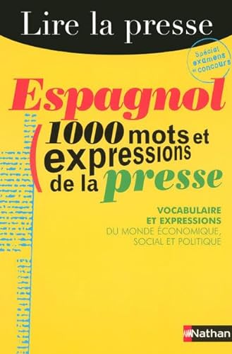 Stock image for Espagnol : 1000 mots et expressions de la presse for sale by LeLivreVert