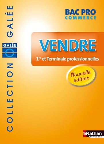 Stock image for VENDRE BAC PRO COMMER GALEE 08 for sale by Ammareal