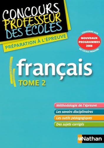 Beispielbild fr Franais, tome 2 : Nouveaux programmes 2008 zum Verkauf von Ammareal