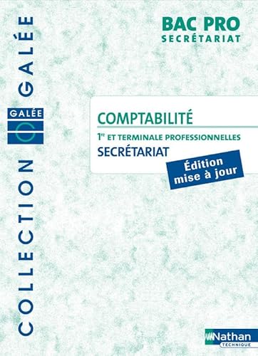 Stock image for Comptabilit 1e et Tle professionnelles Bac Pro Secrtariat for sale by Revaluation Books