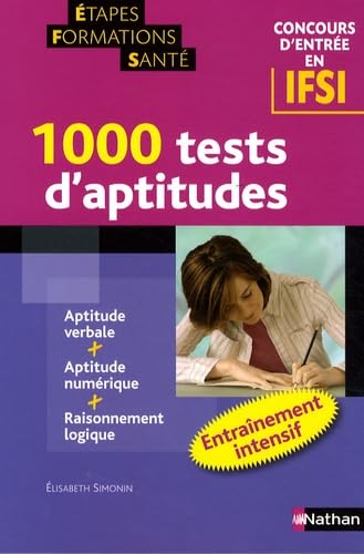 Stock image for 1000 tests d'aptitudes : Concours d'entre en IFSI for sale by Ammareal
