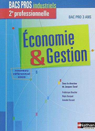 9782091610511: Economie & Gestion Bacs pros industriels 2e professionnelle: Pages dtachables. Programme 2009, dition 2009