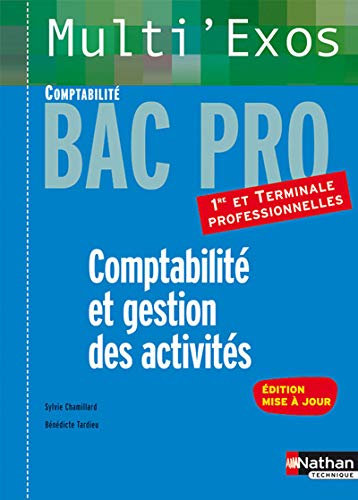 Beispielbild fr Comptabilit et gestion des activits Bac Pro Comptabilit 1e et Tle Professionnelles, dition 2009 zum Verkauf von medimops