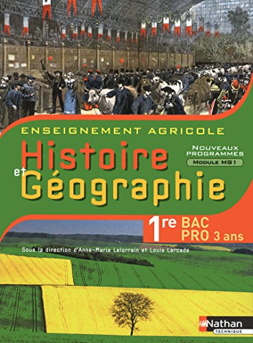 9782091611600: Histoire et Gographie 1e Bac pro 3 ans enseignement agricole