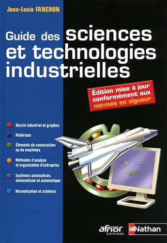 Beispielbild fr Guide des sciences et technologies industrielles zum Verkauf von medimops