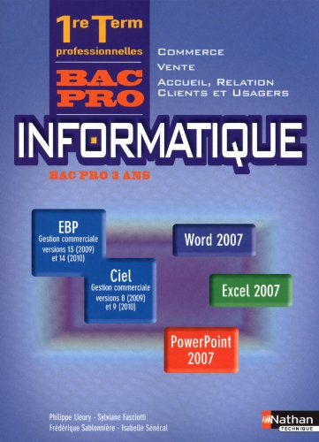 Beispielbild fr Informatique 1e et Tle professionnelles Vente - Commerce - Accueil, relation clients et usags zum Verkauf von medimops