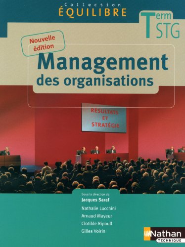 Stock image for EQUILIBRE management des organisations terminale STG livre de l'lve (dition 2010) for sale by LiLi - La Libert des Livres
