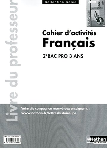 Beispielbild fr Cahier d'activits Franais 2e Bac pro : Livre du professeur zum Verkauf von Revaluation Books