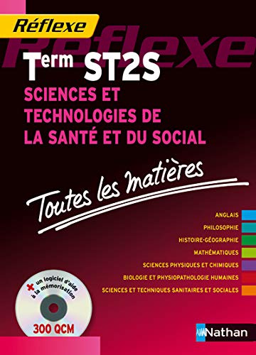 Stock image for Toutes les matires Rflexes : Sciences et Technologies de la Sant et du Social - Term ST2S for sale by Ammareal