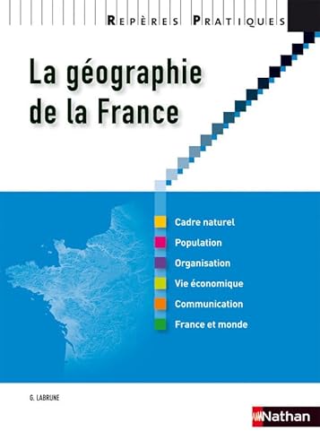 Stock image for La gographie de la France for sale by medimops