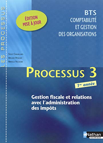 Beispielbild fr Processus 3 - BTS CGO 1re anne Livre dtachable de l'lve Les Processus Livre de l'lve zum Verkauf von Ammareal
