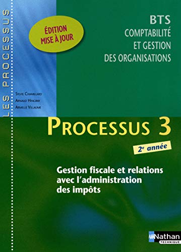 Stock image for PROCESSUS 3 BTS 2EME ANNEE CGO (LES PROCESSUS) ELEVE 2011 for sale by Ammareal