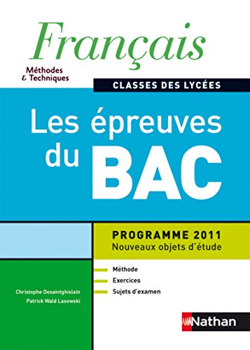 FranÃ§ais - Les Ã©preuves du Bac Manuel de l'Ã©lÃ¨ve Livre de l'Ã©lÃ¨ve (9782091616674) by Desaintghislain, Christophe; HÃ©bert, SÃ©bastien; Wald Lasowski, Patrick