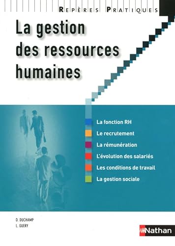 9782091617145: LA GESTION DES RESSOURCES HUMAINES 2011 - REPERES PRATIQUES N75