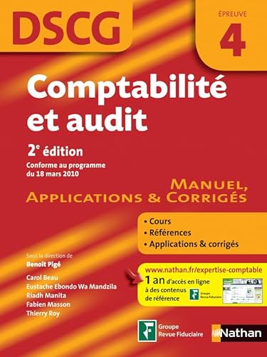 Stock image for DSCG preuve 4 : Comptabilit et audit - Manuel, Applications et Corrigs for sale by medimops