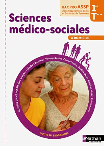 Imagen de archivo de Sciences mdico-sociales - 1re et Term Bac Pro ASSP a la venta por Ammareal