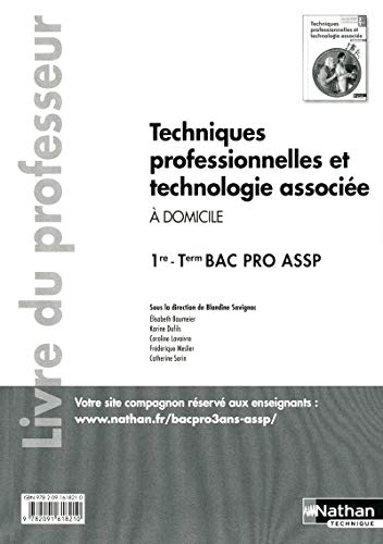 9782091618210: Techniques professionnelles et technologie associe  domicile 1e et Tle Bac Pro ASSP: Livre du professeur