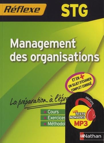 Stock image for MANAGEMENT DES ORGANISATIONS STG MEMO REFLEXE N89 2011 Chacon Benito, Marie-Jos et Saiah, Anne-Galle for sale by BIBLIO-NET