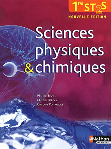 Beispielbild fr Sciences physiques & chimiques - 1re ST2S zum Verkauf von Ammareal