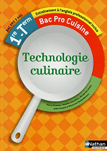 9782091619071: Technologie culinaire 1re, Tle bac pro cuisine