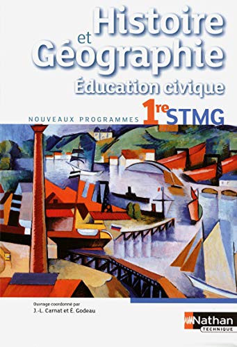 9782091619897: Histoire-Gographie - Education civique - 1re STMG