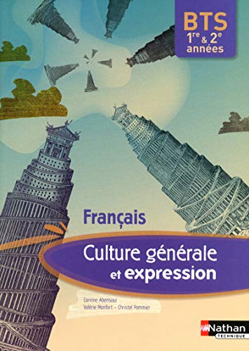 9782091619996: Culture gnrale et expression Franais BTS 1e et 2e annes