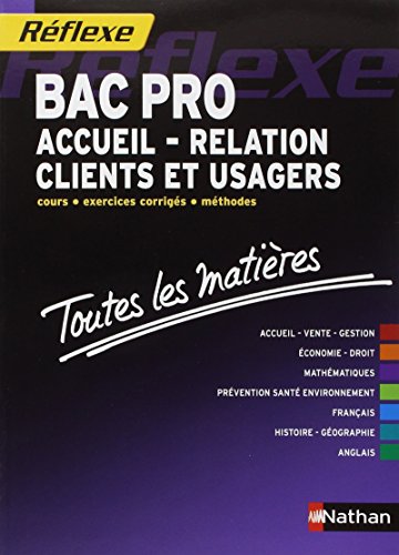 Beispielbild fr Toutes les matires - Bac pro Accueil - Relation Clients et Usagers zum Verkauf von Ammareal