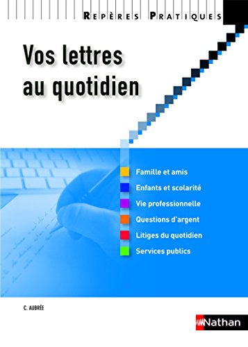 Stock image for Vos lettres au quotidien Aubre, Christine for sale by BIBLIO-NET