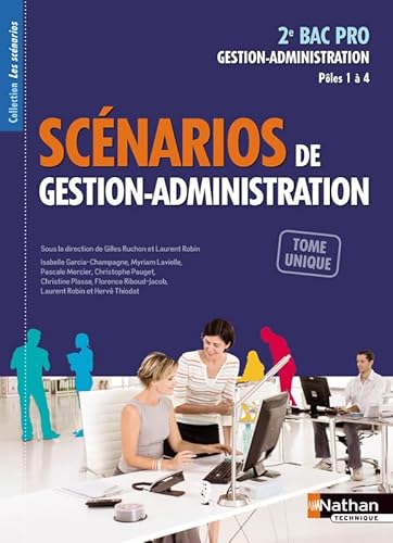 9782091624761: Scnarios de gestion-administration - 2e Bac Pro Ples 1  4 Les scnarios