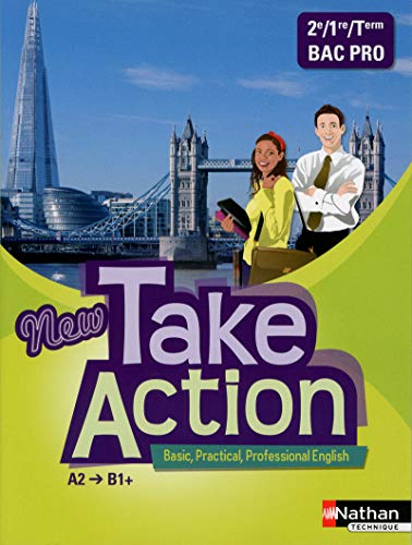 Stock image for New Take Action - 2e/1re/Term Bac Pro for sale by Ammareal