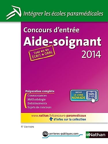 Beispielbild fr Concours d'entre Aide-Soignant 2014: Tout en un crit + oral zum Verkauf von Ammareal