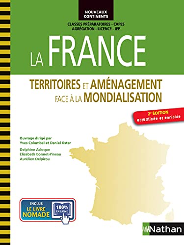 Beispielbild fr La France - Territoires et amnagement face  la mondialisation zum Verkauf von Ammareal