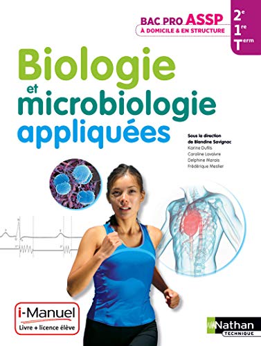 Beispielbild fr Biologie et microbiologie appliques - 2e/ 1re/ Term Bac Pro ASSP i-Manuel bi-mdia zum Verkauf von Lioudalivre