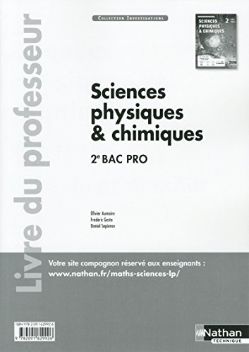 9782091629926: Sciences physiques et chimiques 2e Bac Pro Industriels Investigations Livre du professeur