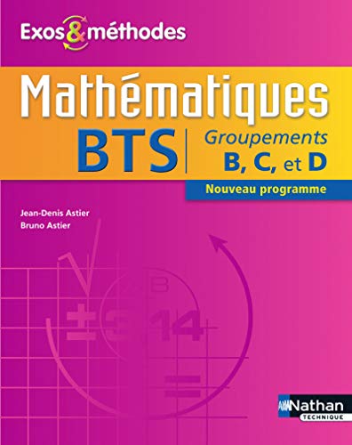 Stock image for Mathmatiques BTS groupements B, C et D for sale by Revaluation Books
