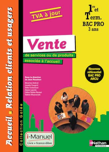 9782091630397: Vente de services ou de produits associe  l'accueil: 1re et Terminale Bac pro Accueil - Relations Clients et Usagers