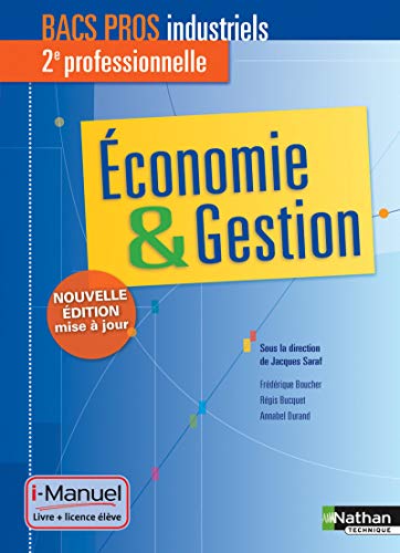 Beispielbild fr Economie & Gestion - 2e Bac Pro Industriels zum Verkauf von Ammareal