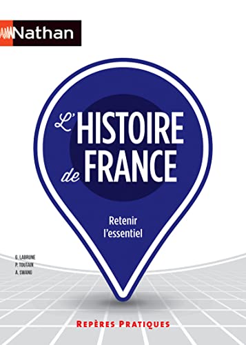 Stock image for Reperes Pratiques: Histoire De France - retenir l'essentiel (French Edition) for sale by Better World Books