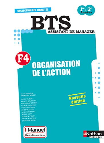 Stock image for Finalit 4 - Organisation de l'action BTS 1re et 2e annes for sale by Ammareal