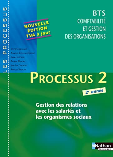 9782091631059: Processus 2 - Gestion des relations avec les salaris et les organismes sociaux - BTS CGO 2e anne